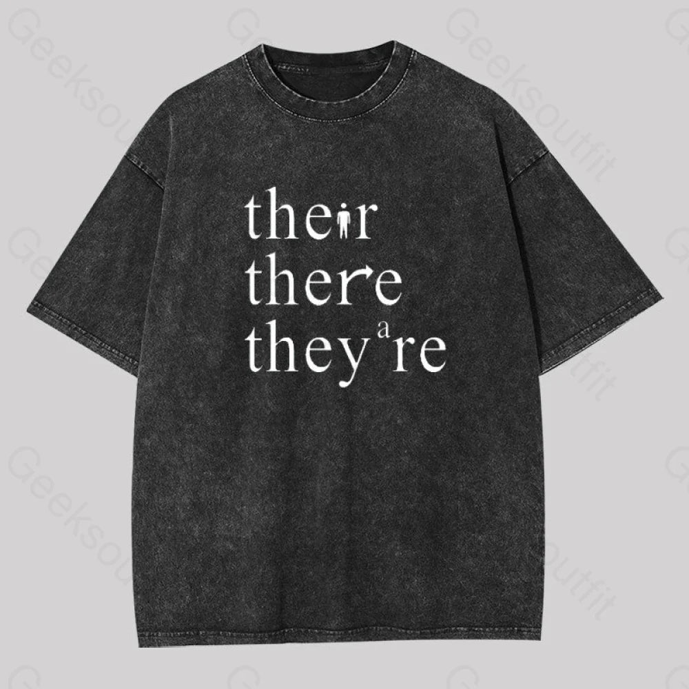 There Their They're Funny Grammar Washed T-Shirt