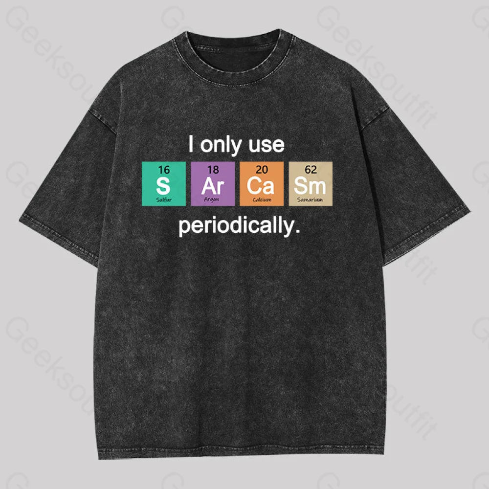 Skateboard T-ShirtsUse Sarcasm Periodically Washed T-shirt